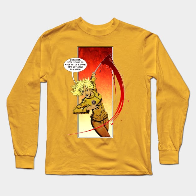 Kill Bill is so Fetch! Long Sleeve T-Shirt by willblackb4